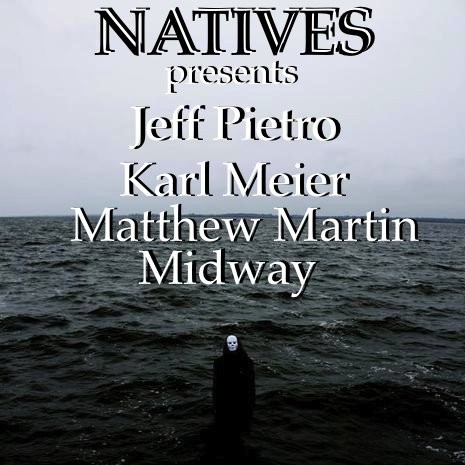 "Natives" welcomes Jeff Pietro, Karl Meier, & Matthew Martin